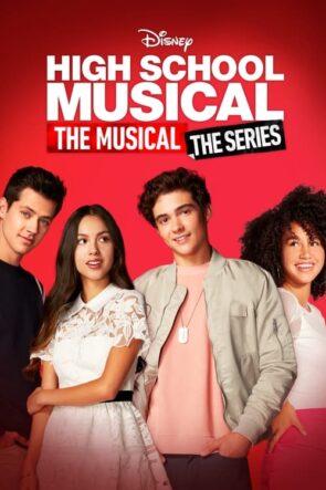 High School Musical The Musical The Series