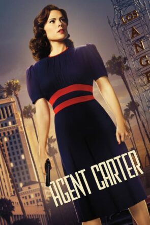 Marvel’s Agent Carter