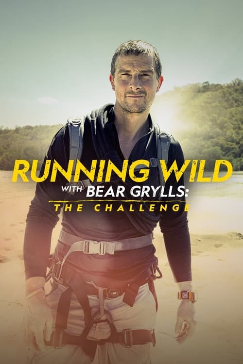 Running Wild with Bear Grylls The Challenge : 1.Sezon 5.Bölüm