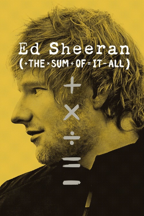 Ed Sheeran The Sum of It All : 1.Sezon 1.Bölüm