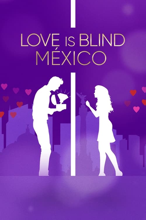 Love Is Blind México : 1.Sezon 10.Bölüm