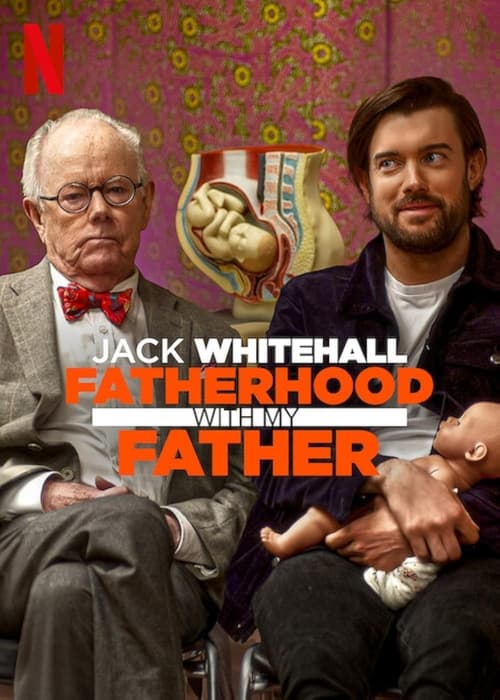 Jack Whitehall Fatherhood with My Father : 1.Sezon 1.Bölüm