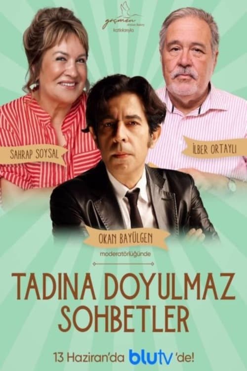 Tadına Doyulmaz Sohbetler : 1.Sezon 3.Bölüm